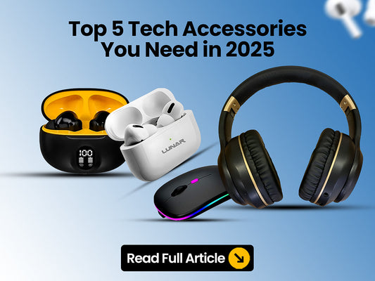 Top 5 Tech Accessories You Need in 2025 (And Why Lunar Leads the Pack)